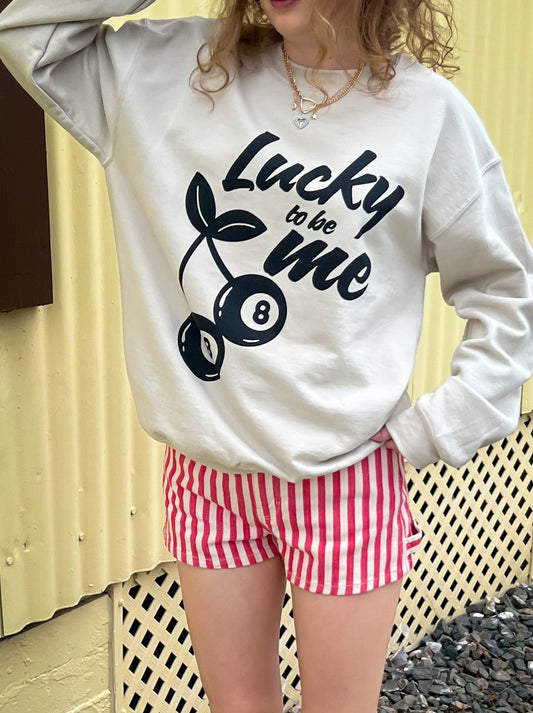 Lucky To Be Me Crewneck - GASCO Exclusive