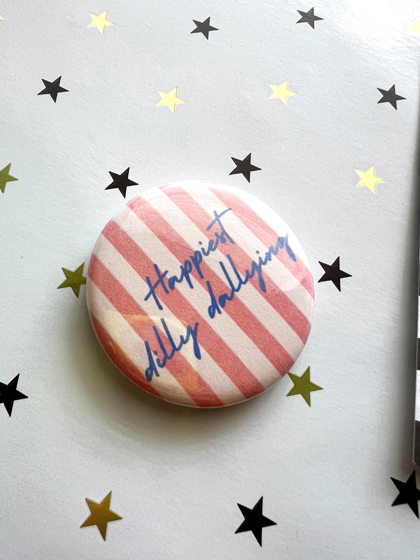 Dilly Dally Button