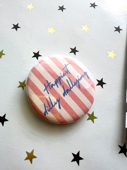 Dilly Dally Button